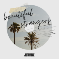 "Beautiful Strangers" by Just Avverage